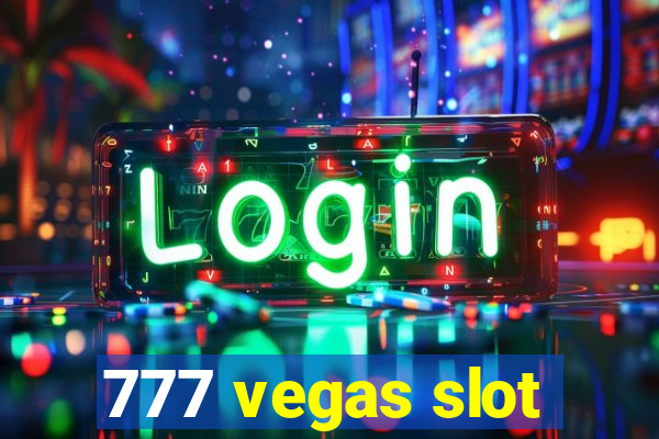 777 vegas slot