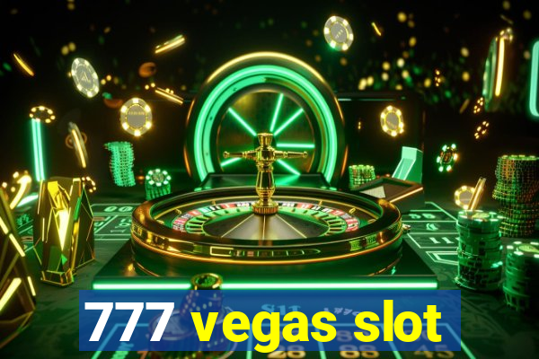 777 vegas slot