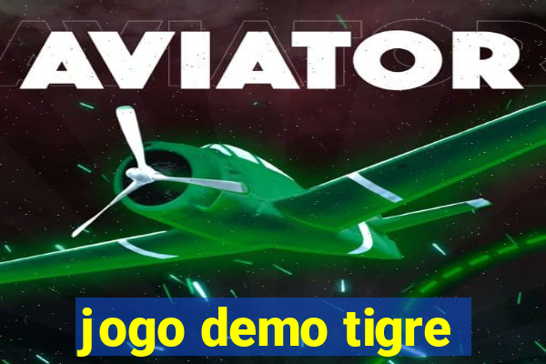 jogo demo tigre