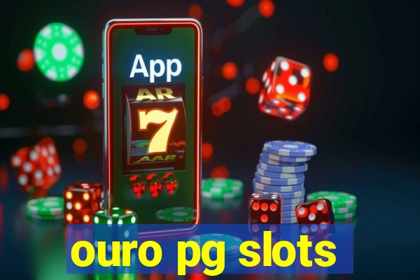 ouro pg slots