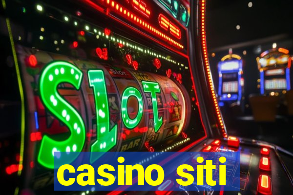 casino siti