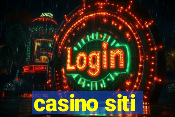 casino siti