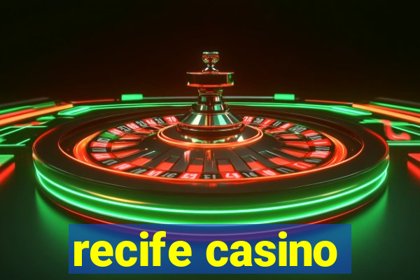 recife casino