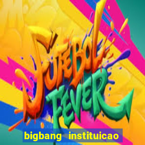 bigbang instituicao de pagamento ltda