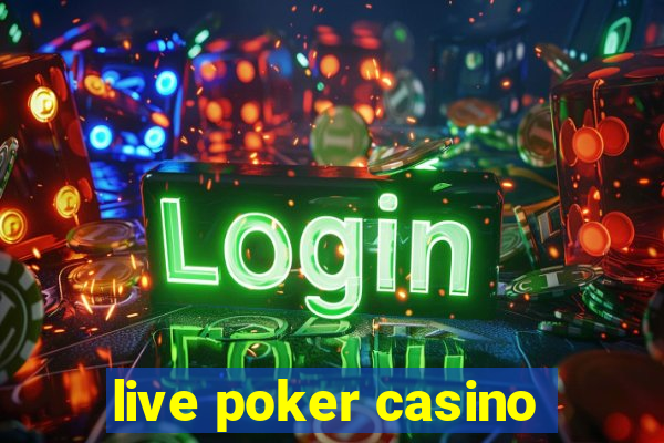 live poker casino