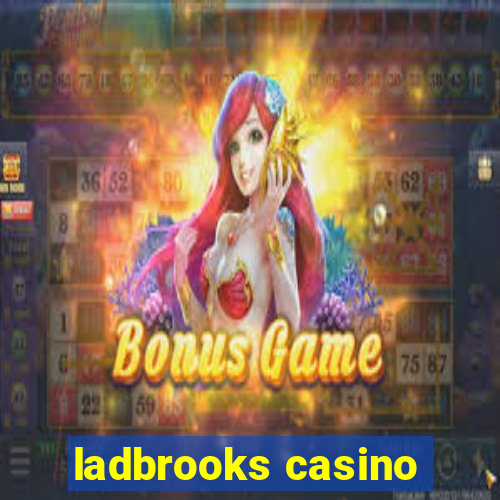 ladbrooks casino