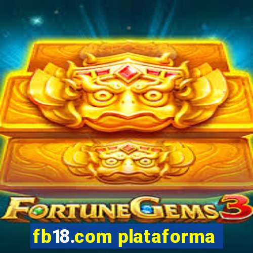 fb18.com plataforma