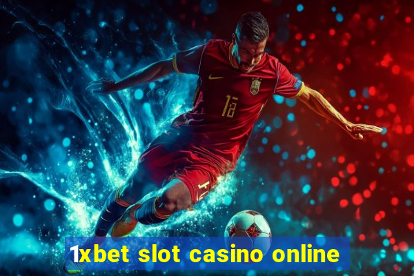 1xbet slot casino online