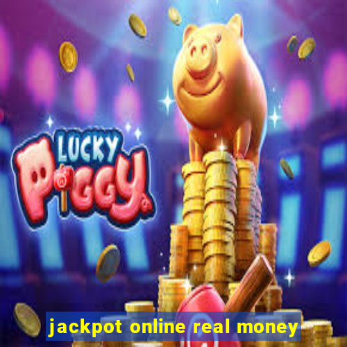 jackpot online real money