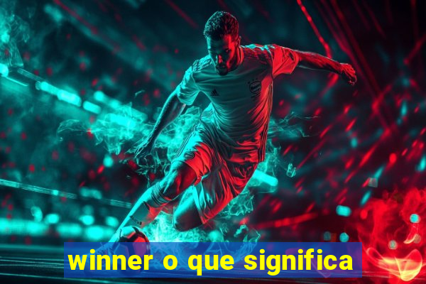 winner o que significa