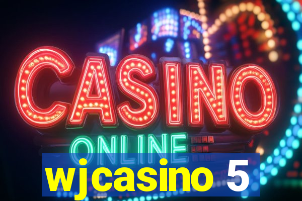 wjcasino 5