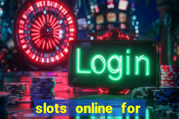 slots online for real money