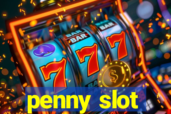 penny slot