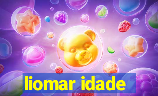 liomar idade