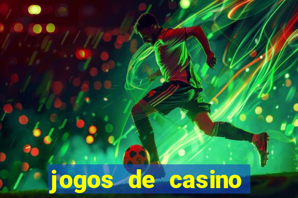 jogos de casino com bonus