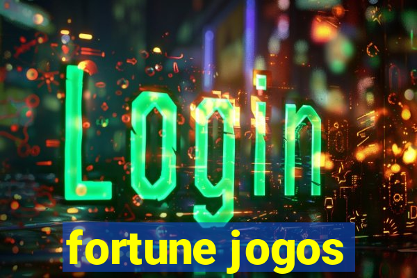 fortune jogos