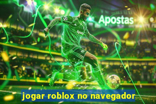 jogar roblox no navegador