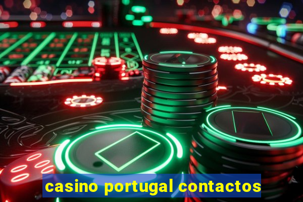 casino portugal contactos