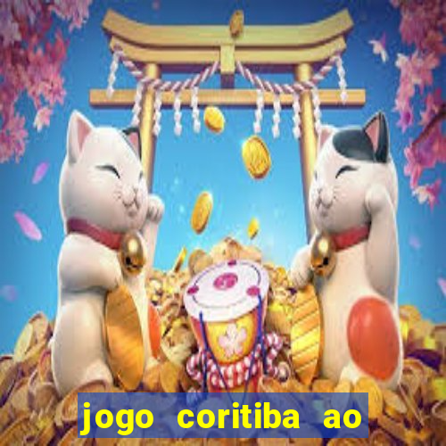 jogo coritiba ao vivo hoje