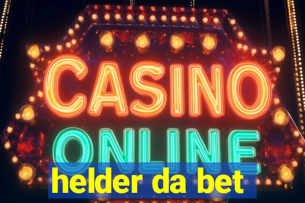 helder da bet