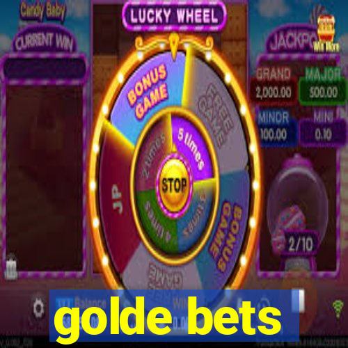 golde bets