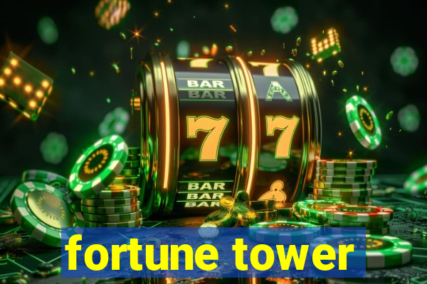 fortune tower