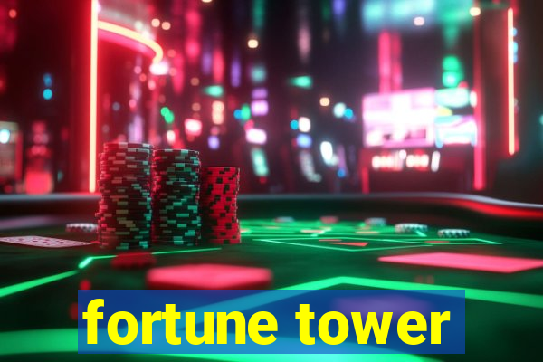 fortune tower