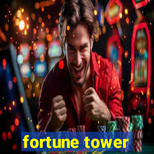 fortune tower