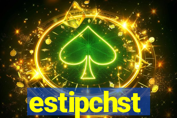 estipchst