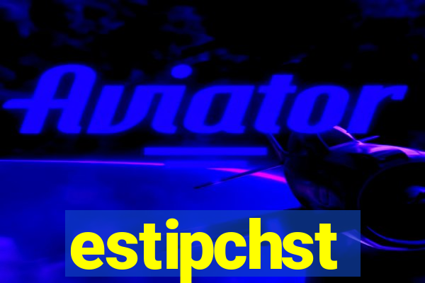 estipchst