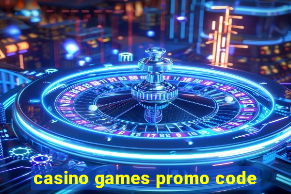 casino games promo code