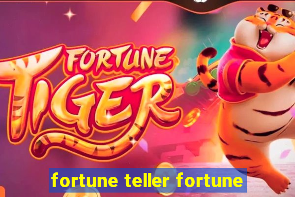 fortune teller fortune