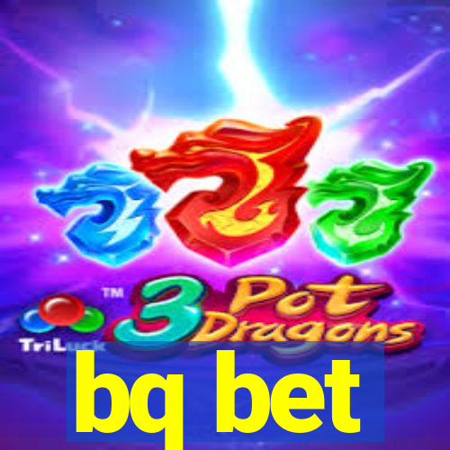 bq bet