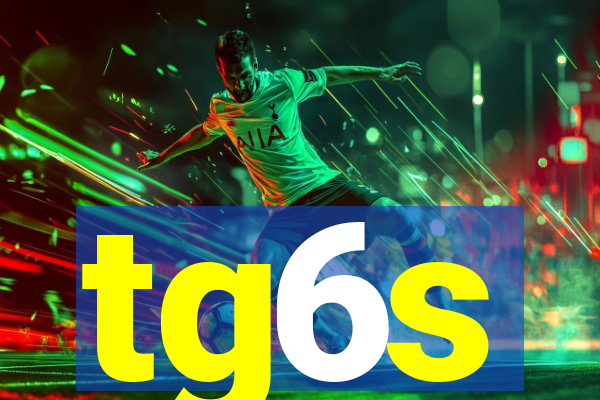 tg6s