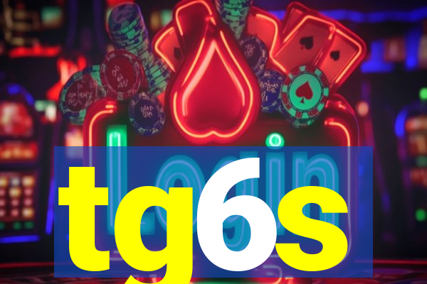 tg6s