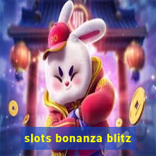 slots bonanza blitz