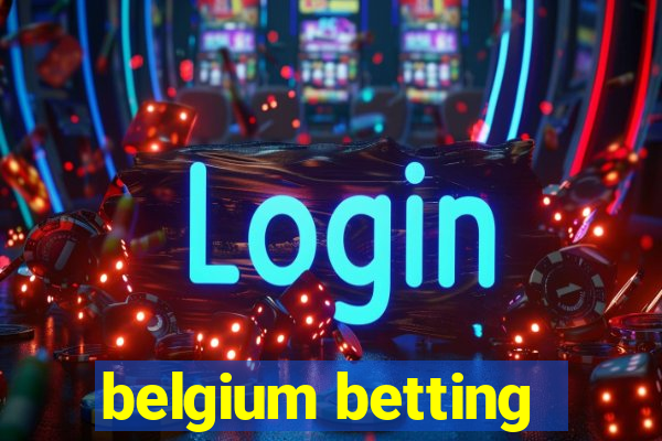 belgium betting