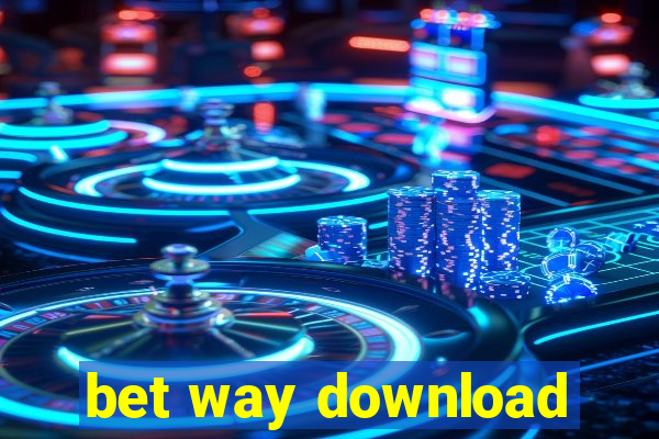 bet way download