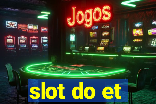 slot do et