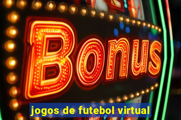 jogos de futebol virtual