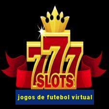 jogos de futebol virtual