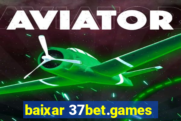 baixar 37bet.games