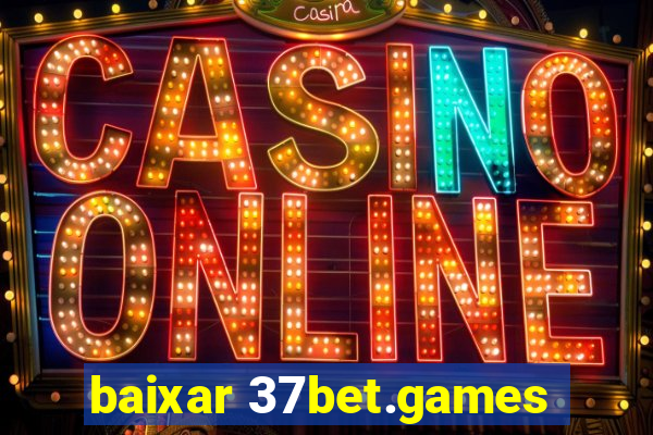 baixar 37bet.games