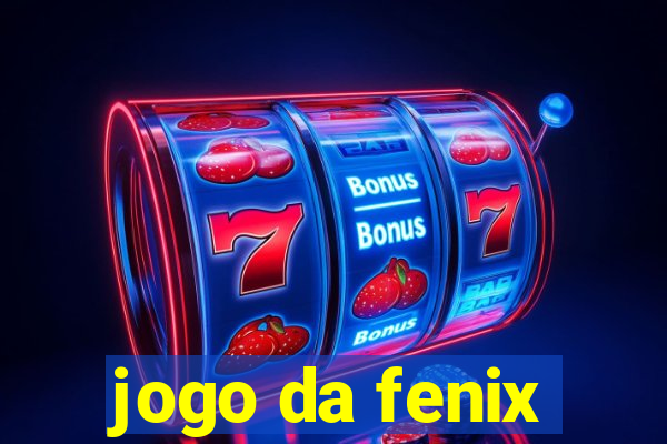 jogo da fenix