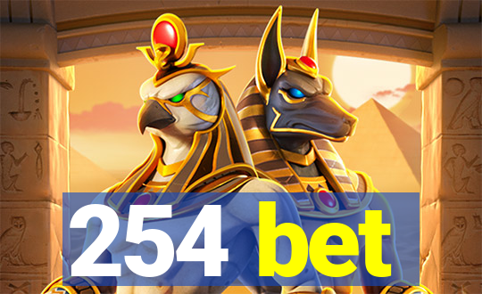 254 bet