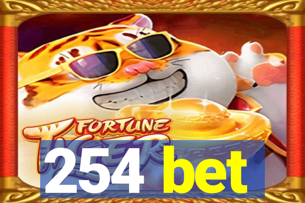 254 bet