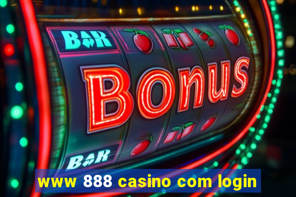 www 888 casino com login