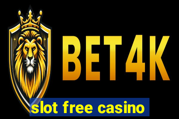 slot free casino