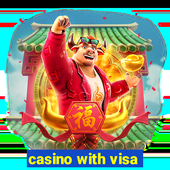 casino with visa