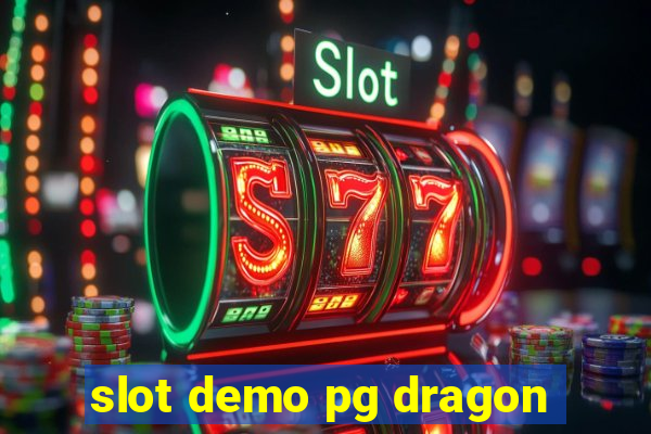 slot demo pg dragon